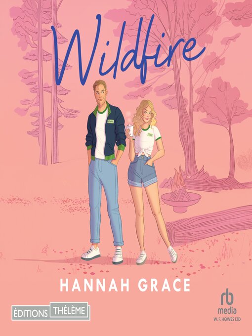 Title details for Wildfire by Hannah Grace - Available